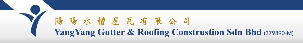 YangYang Gutter & Roofing Construstion Sdn Bhd