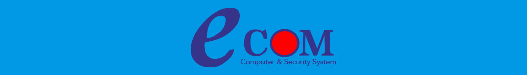 E COM COMPUTER & SECURITY SYSTEM