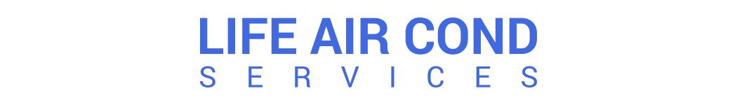 LIFE AIR COND SERVICES