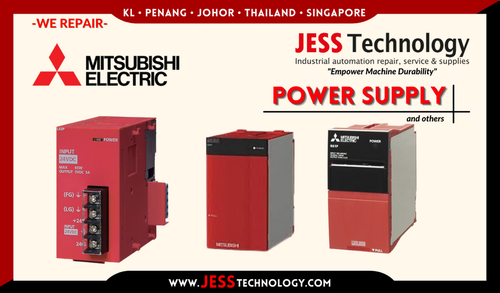 JESS-Repair MITSUBISHI ELECTRIC-POWER SUPPLY-Malaysia, Singapore, Indonesia, Thailand