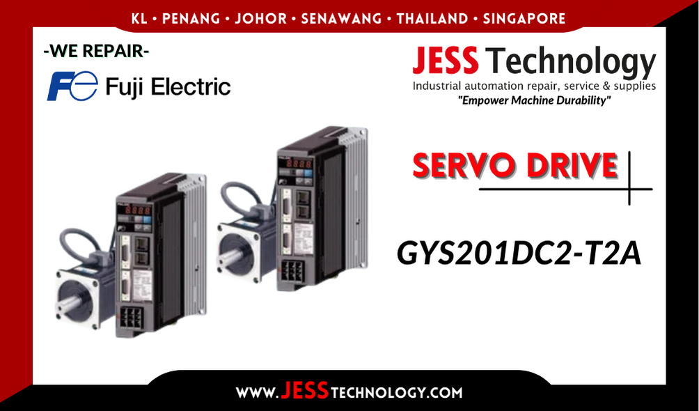Repair FUJI ELECTRIC SERVO DRIVE GYS201DC2-T2A Malaysia, Singapore, Indonesia, Thailand