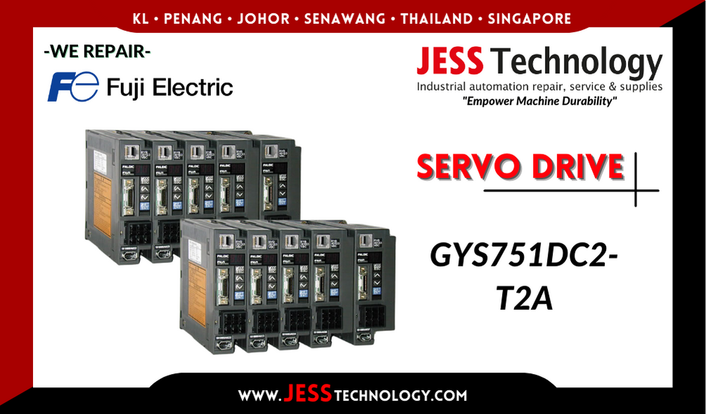 Repair FUJI ELECTRIC SERVO DRIVE GYS751DC2-T2A Malaysia, Singapore, Indonesia, Thailand
