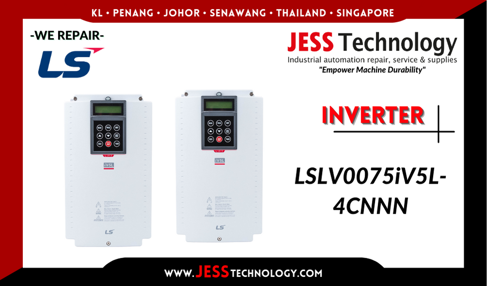 Repair LS INVERTER LSLV0075iV5L-4CNNN Malaysia, Singapore, Indonesia, Thailand