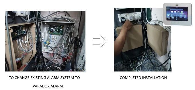 To upgrade existing alarm system To Paradox Alarm system at Site Subang Jaya