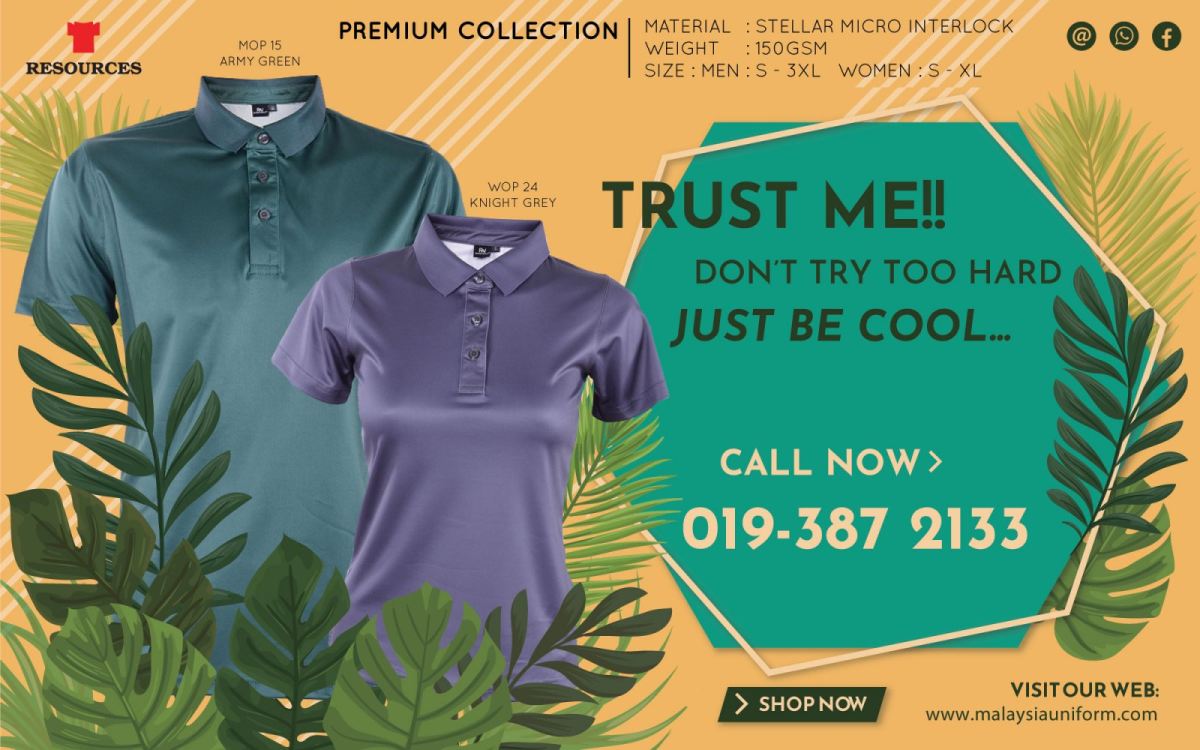 Try Our premium Collection @ Malaysia Uniform