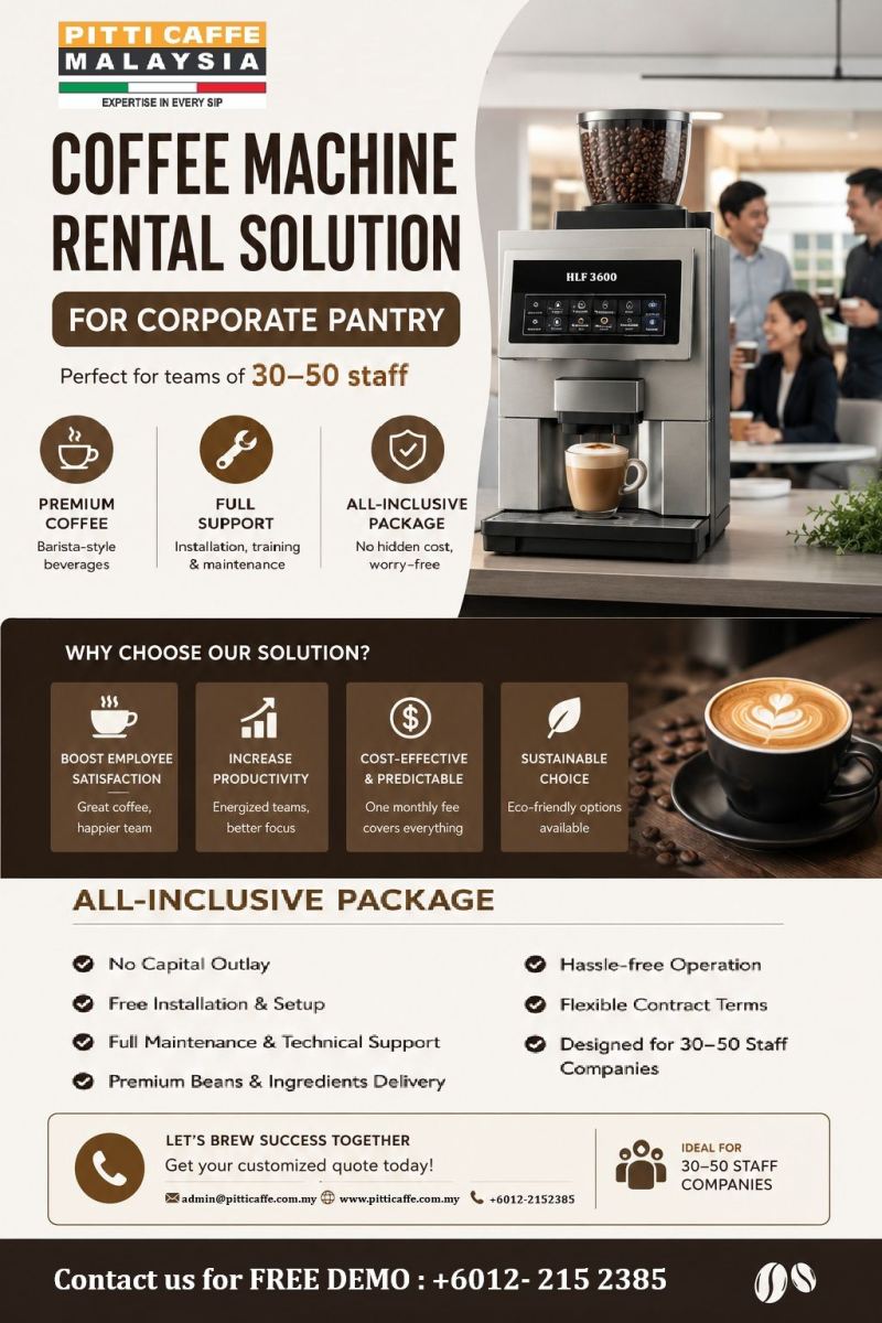 Coffee Machine Rental Malaysia for Corporate Pantry Solutions Premium Italian Coffee Experience for Offices with 30 50 Employees