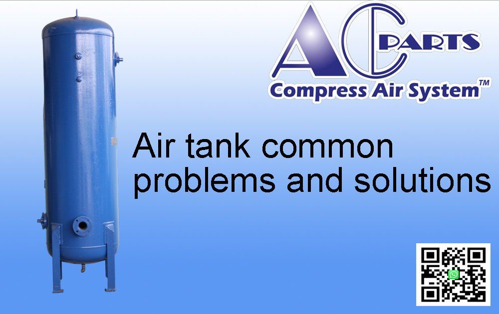 Air Tank Common problems and solutions