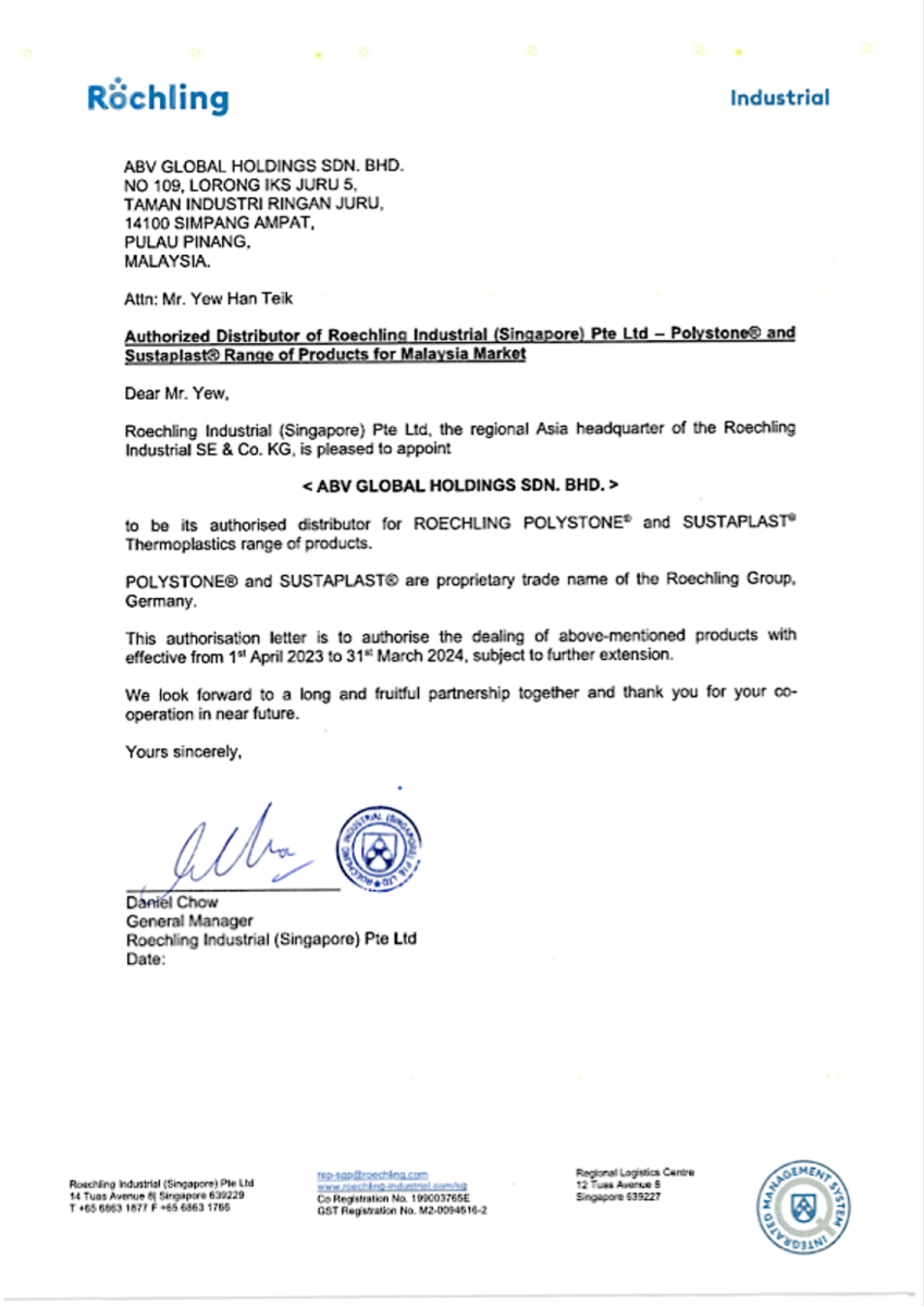Letter of Authorized Distributor of Roechling Industrial (Singapore) Pte Ltd - Polystone and Sustaplast Range of Products for Malaysia Market