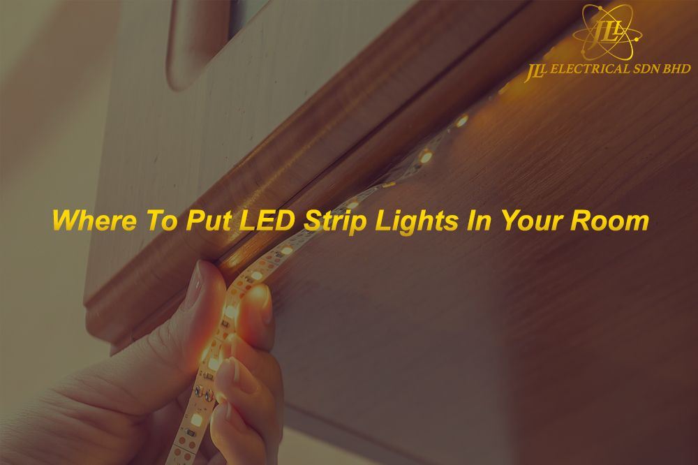 Where To Put LED Lights In Your Room