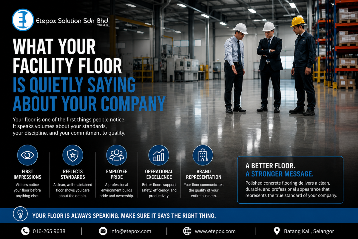 What Your Facility Floor Is Quietly Saying About Your Company