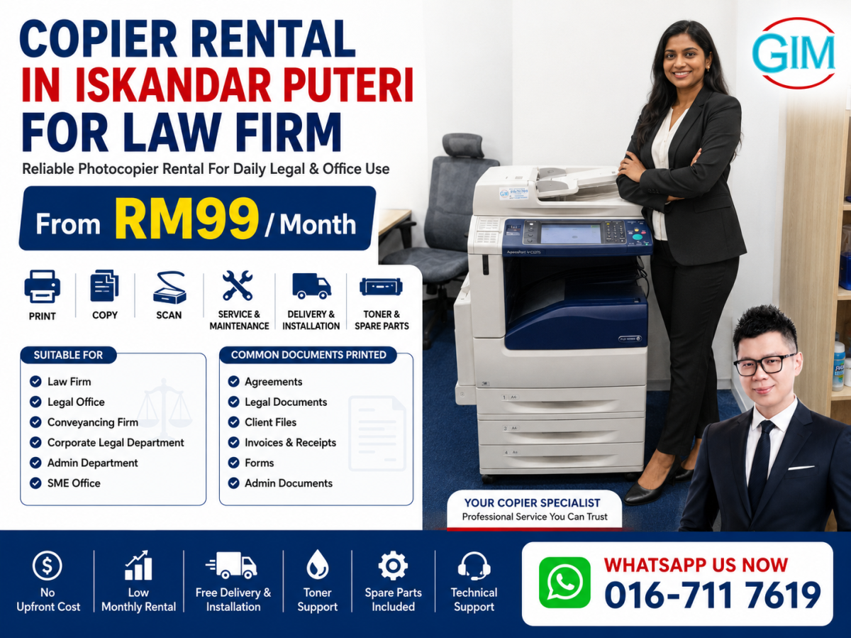 Copier Rental in Iskandar Puteri for Law Firm | Photocopier Rental Johor Bahru