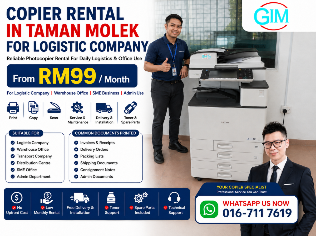 Copier Rental in Taman Molek for Logistics Company | Photocopier Rental Johor Bahru