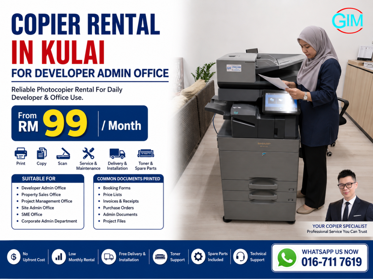 Copier Rental in Kulai for Developer Admin Office | Photocopier Rental Johor