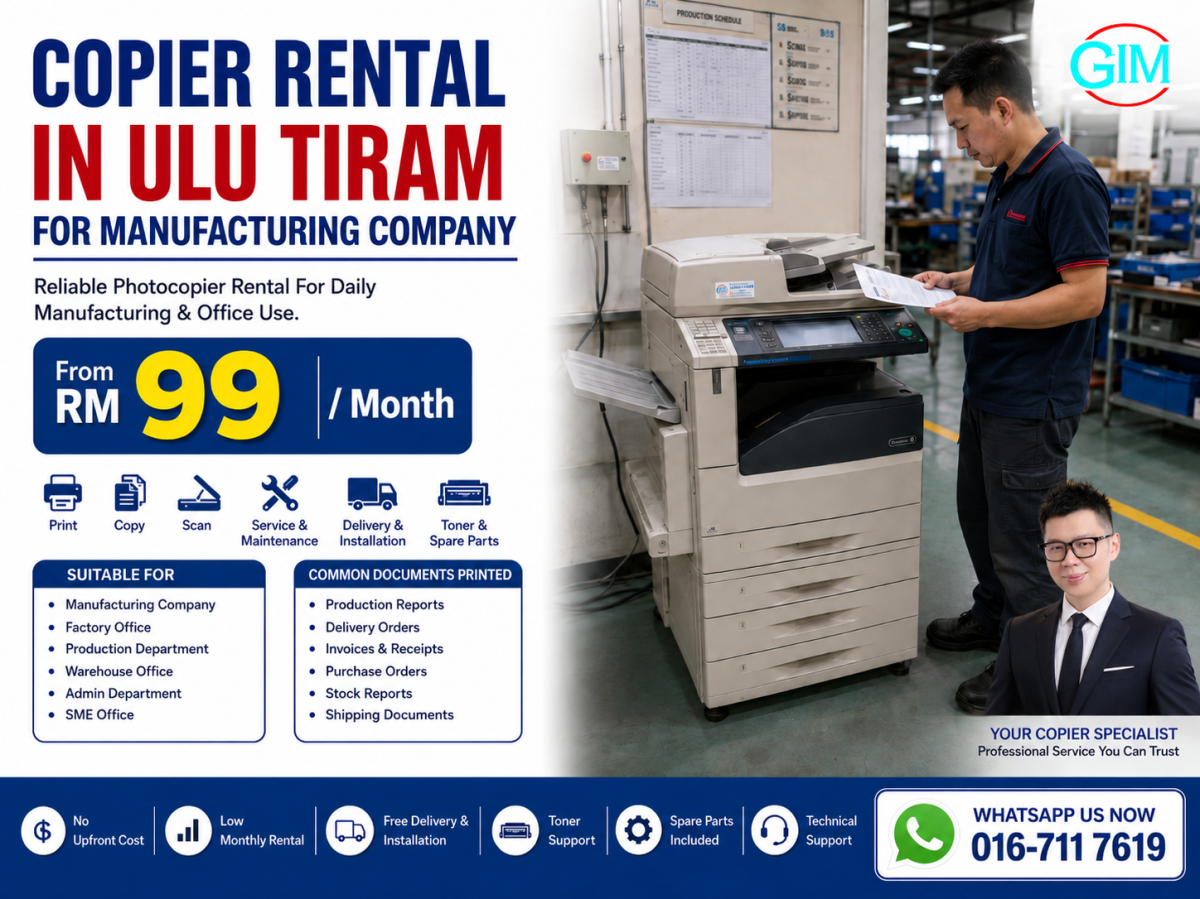 Copier Rental in Ulu Tiram for Manufacturing Company | Photocopier Rental Johor Bahru