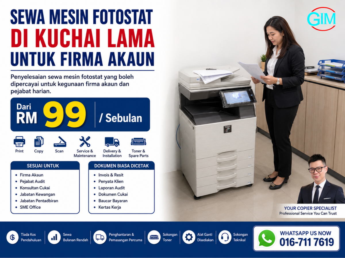 Sewa Mesin Fotostat di Kuchai Lama untuk Firma Akaun | Copier Rental Kuala Lumpur