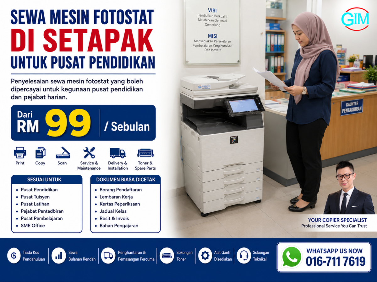 Sewa Mesin Fotostat di Setapak untuk Pusat Pendidikan | Copier Rental Kuala Lumpur