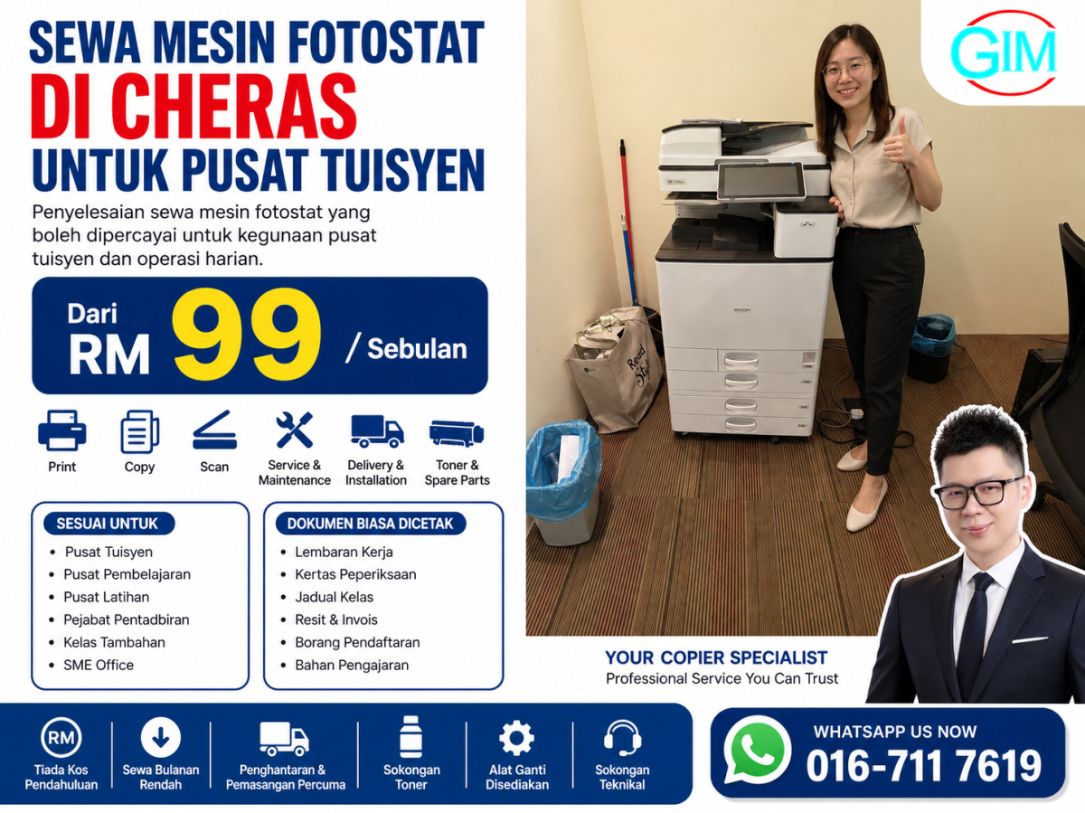 Sewa Mesin Fotostat di Cheras untuk Pusat Tuisyen | Copier Rental Kuala Lumpur