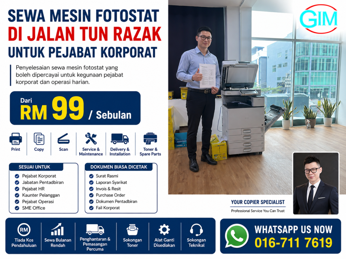 Sewa Mesin Fotostat di Jalan Tun Razak untuk Pejabat Korporat | Copier Rental Kuala Lumpur