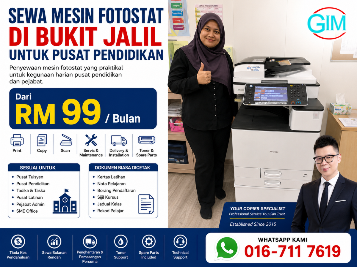 Sewa Mesin Fotostat di Bukit Jalil untuk Pusat Pendidikan | Copier Rental Kuala Lumpur
