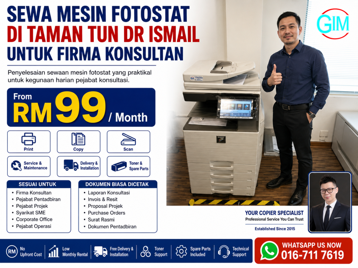 Sewa Mesin Fotostat di Taman Tun Dr Ismail untuk Firma Konsultan | Copier Rental KL
