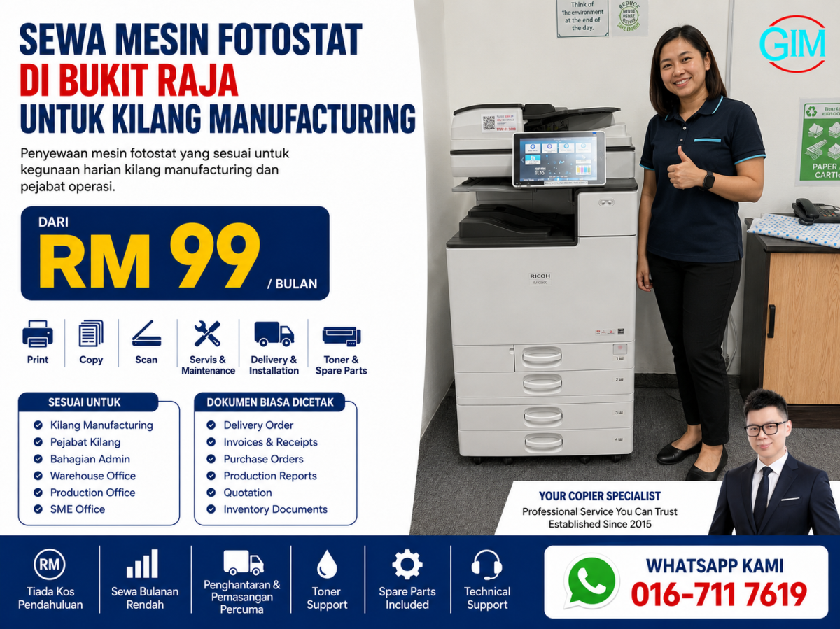 Sewa Mesin Fotostat di Bukit Raja untuk Kilang Manufacturing | Copier Rental Selangor