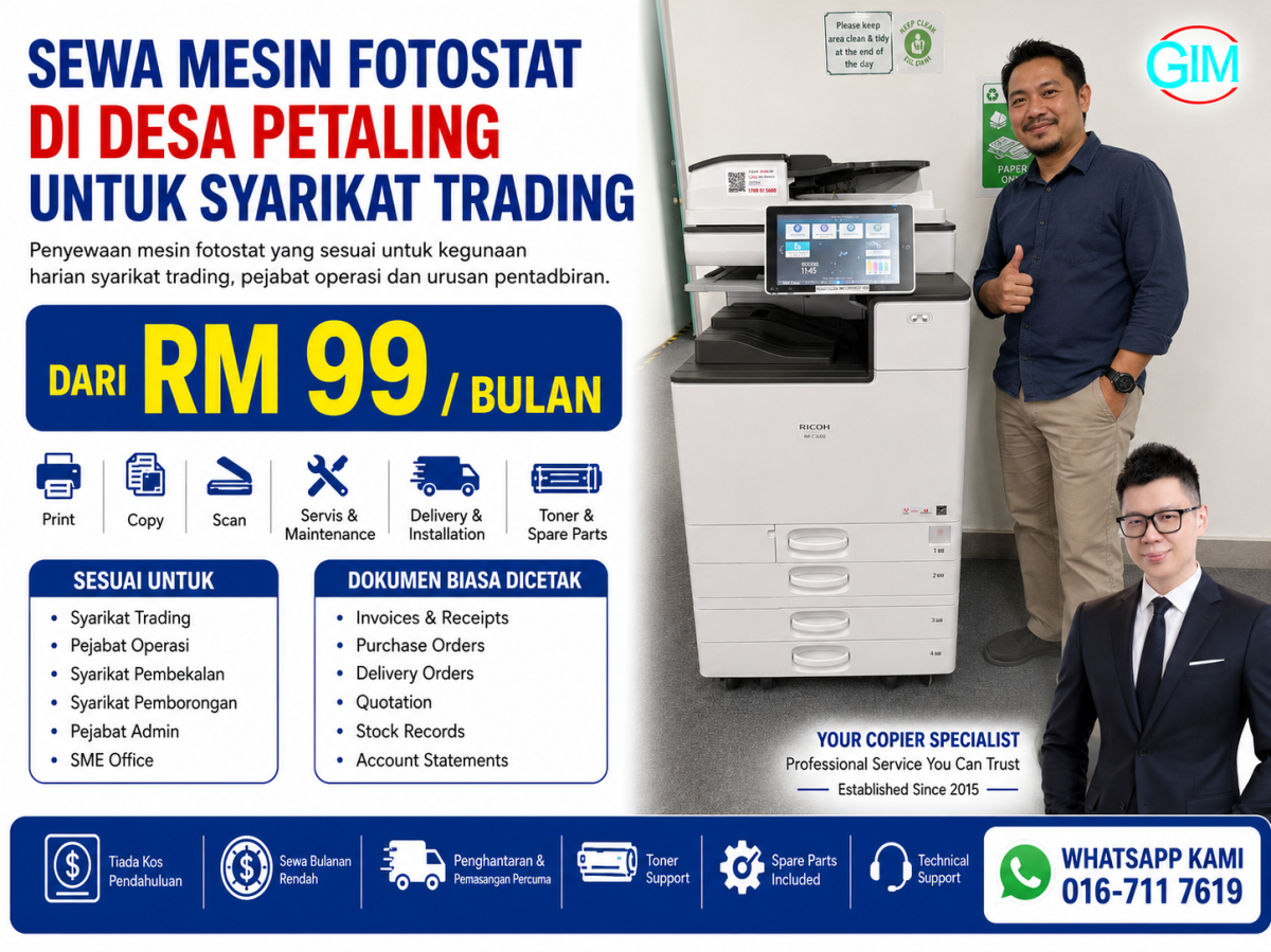 Sewa Mesin Fotostat di Desa Petaling untuk Syarikat Trading | Copier Rental KL