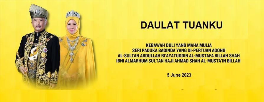 Yang Di-Pertuan Agong Birthday (5th June 2023)