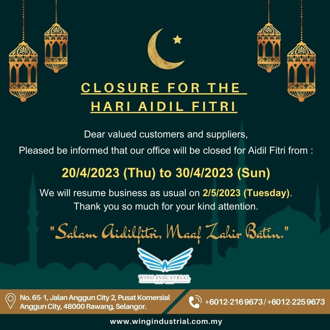 CLOSURE FOR THE AIDIL FITRI 2023