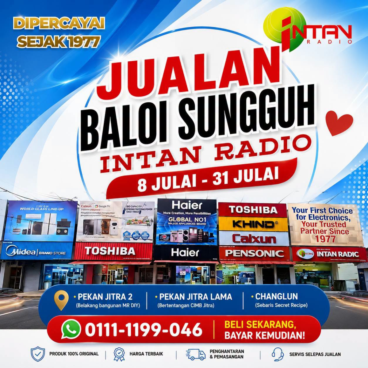  JUALAN BALOI Sungguh di Intan Radio Jitra dan Changlun 8 Julai hingga 31 Julai !