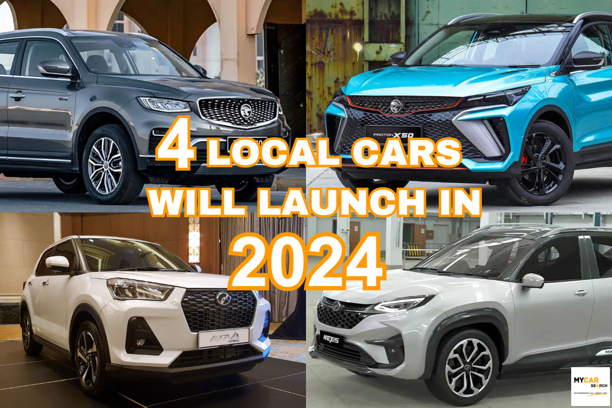 2024, 4 local cars will launch in Malaysia!!