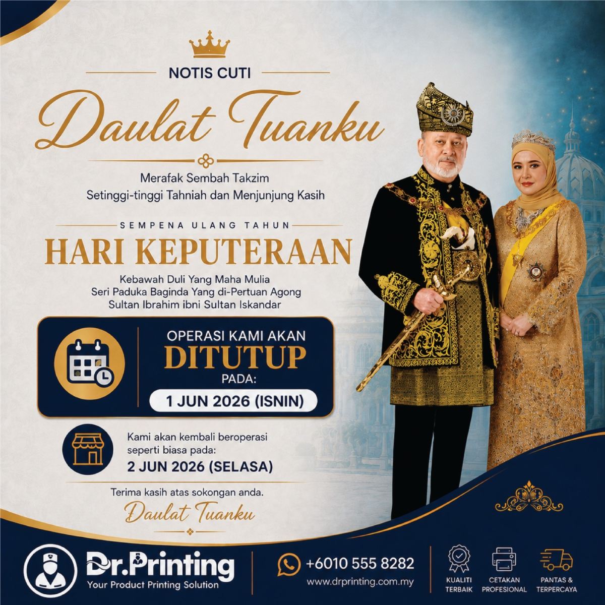 Closed for Agong��s Birthday Holiday