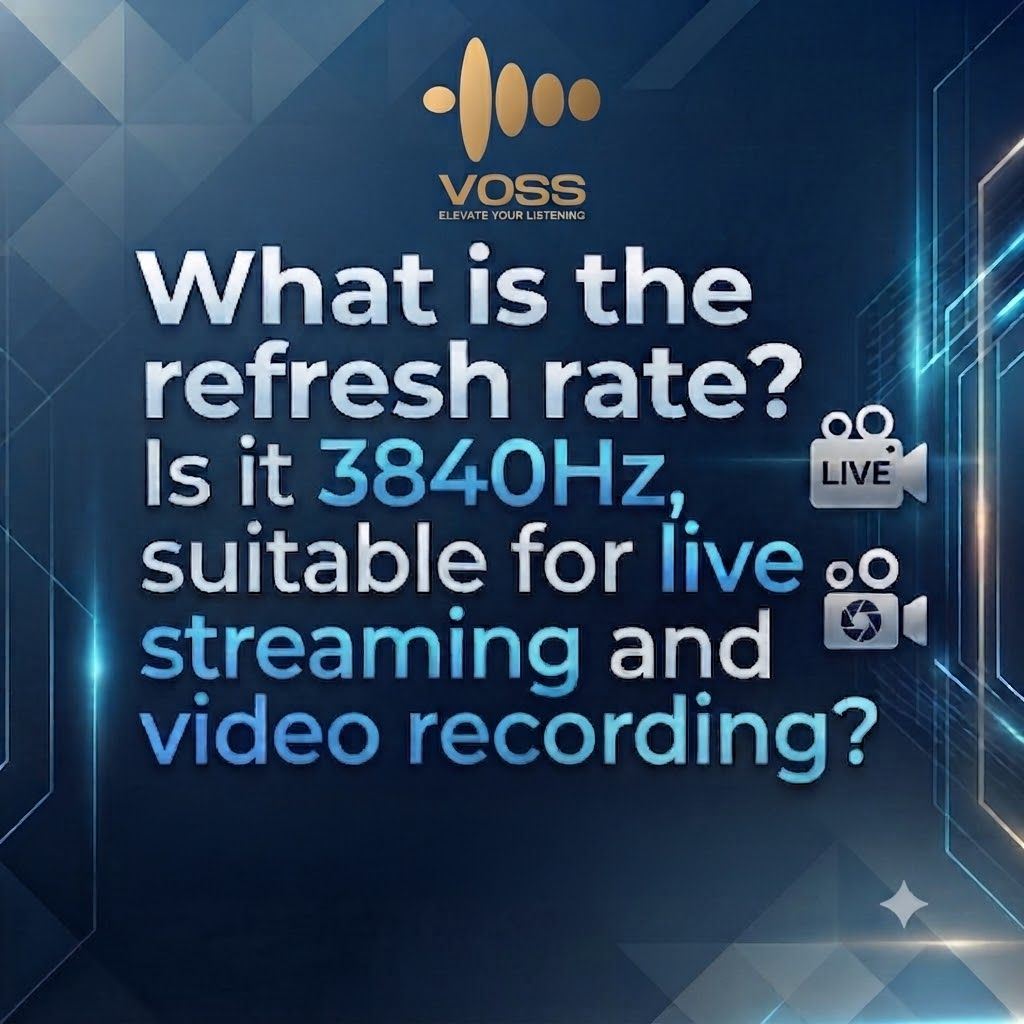 What is the refresh rate? Is it 3840Hz, suitable for live streaming and video recording?