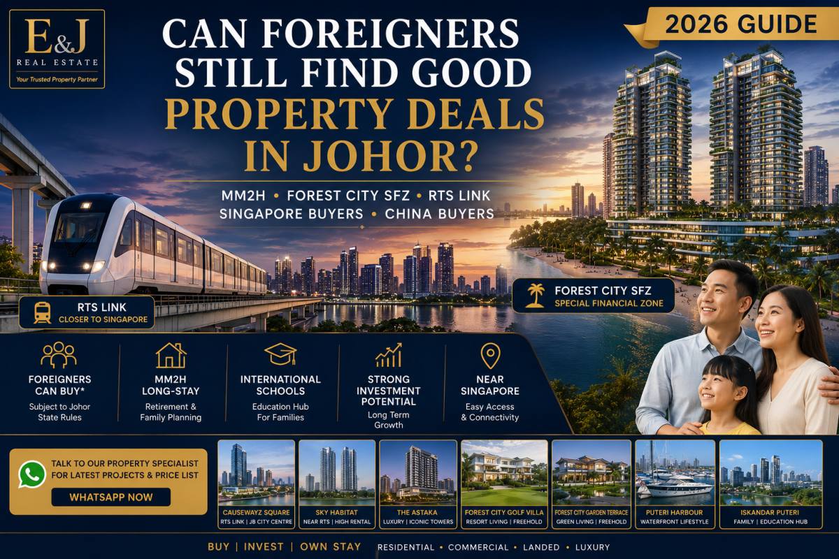 Can Foreigners Still Find Good Property Deals In Johor? (2026 Guide For China Buyers)