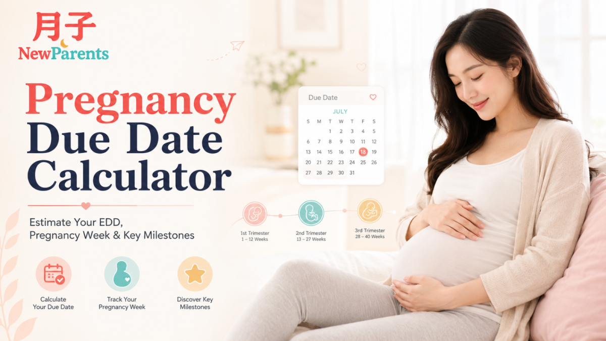  Free Pregnancy Tool --- Calculate Your Due Date and Plan Your Confinement Care Early