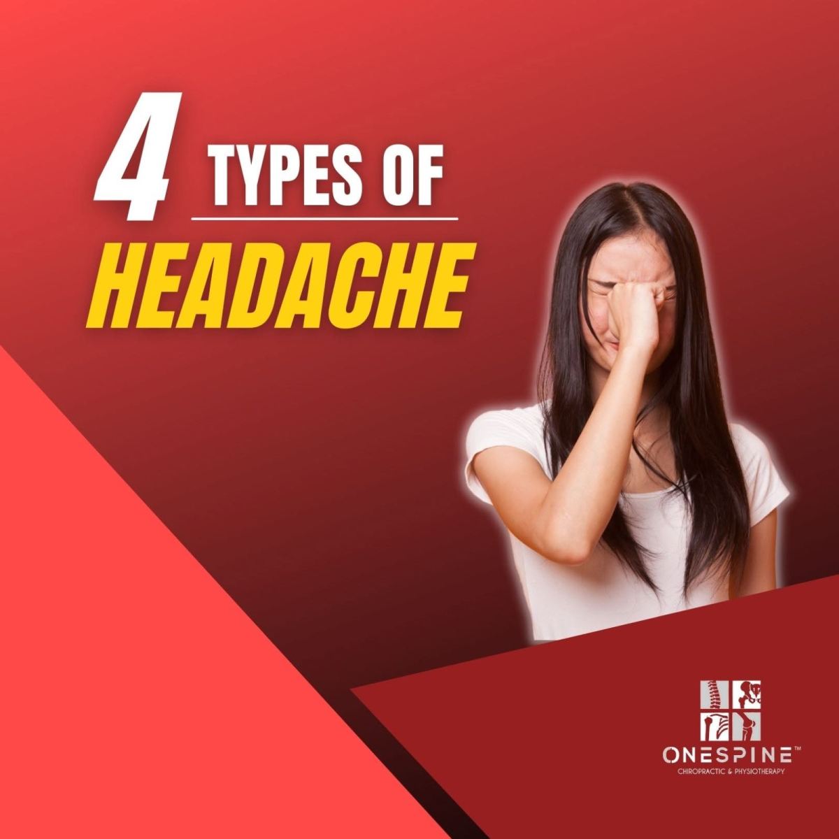 4 Types of Headache Comparison Guide | One Spine KL & PJ