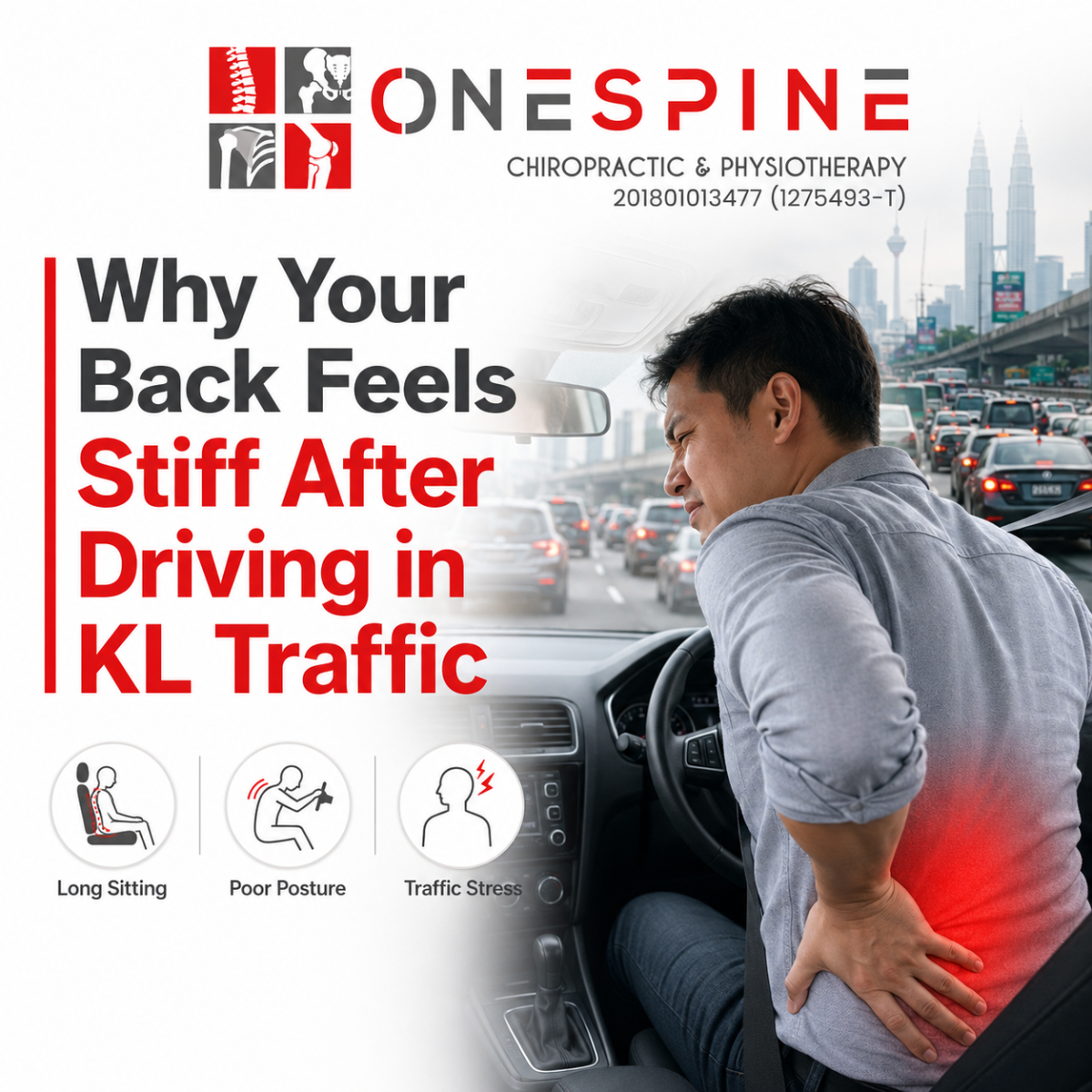Why Your Back Feels Stiff After Driving in KL Traffic