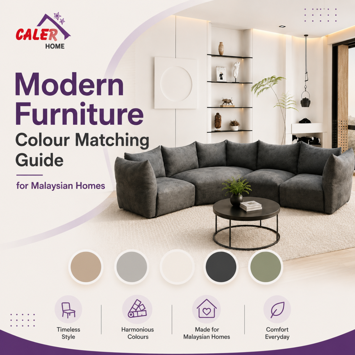 Modern Furniture Colour Matching Guide for Malaysian Homes