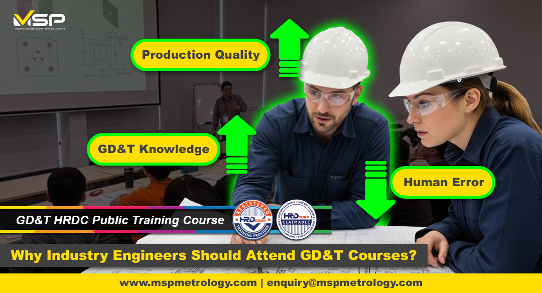 Why Industry Engineers Should Attend GD&T Courses
