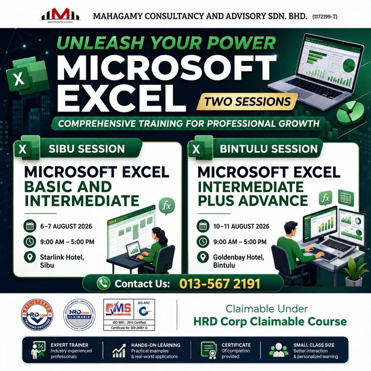 August - Sibu and Bintulu : Microsoft Excel 2 days Training RM1450 (excluding sst)