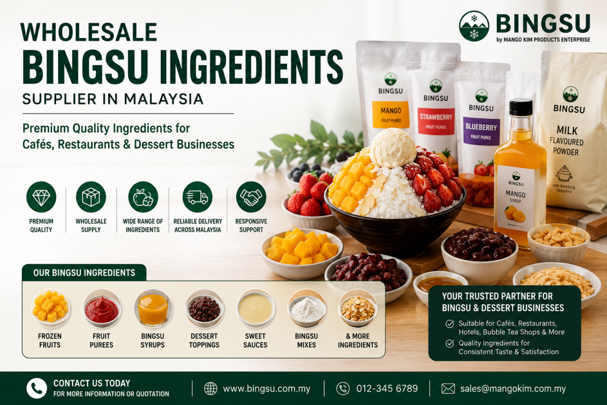 Wholesale Bingsu Ingredients Supplier for Malaysia & Singapore
