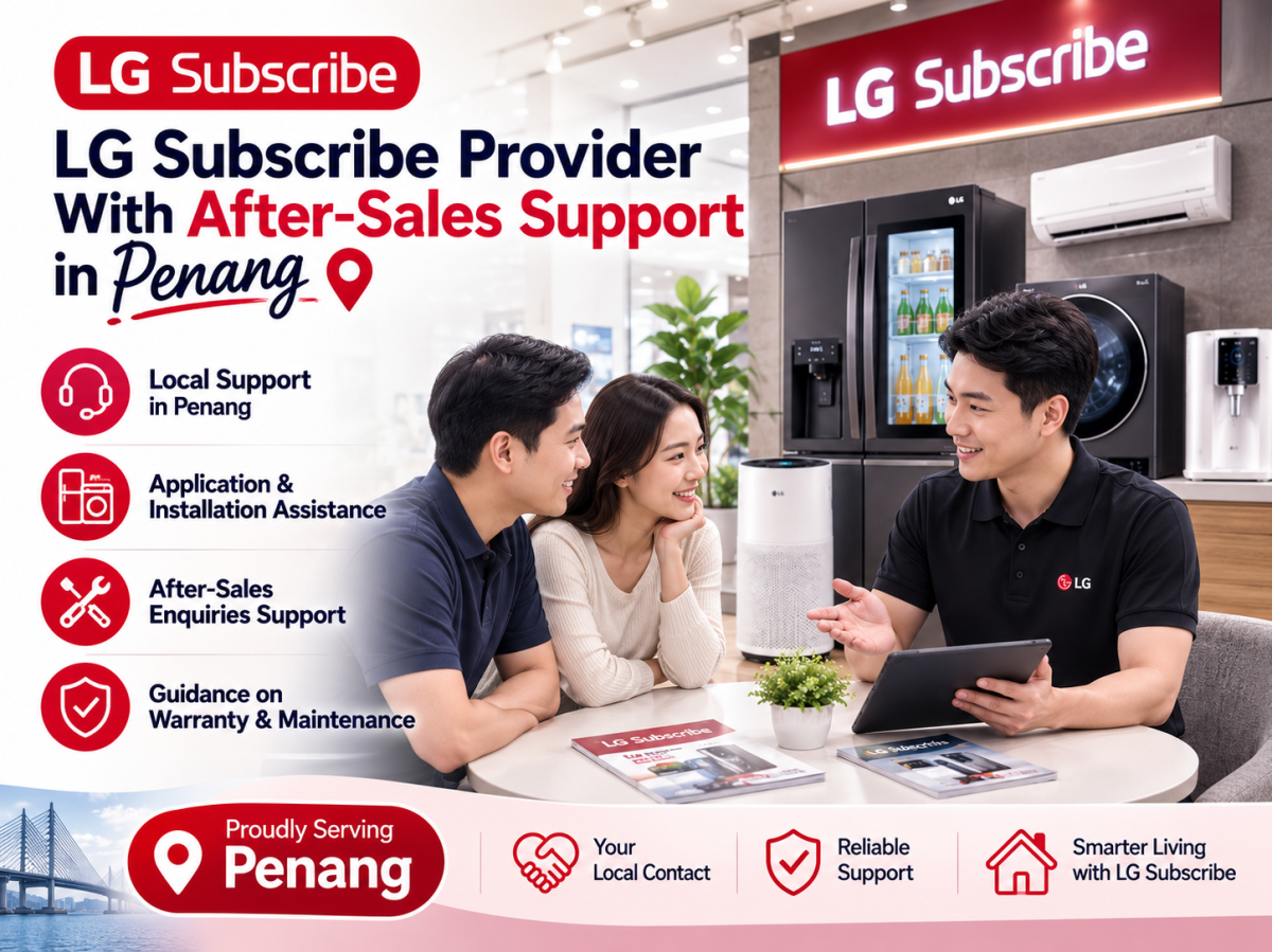 Penyedia LG Subscribe dengan Sokongan Selepas Jualan di Pulau Pinang