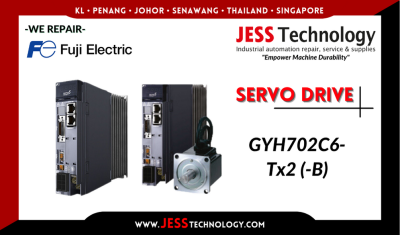Repair FUJI ELECTRIC SERVO DRIVE GYH702C6-Tx2 (-B) Malaysia, Singapore, Indonesia, Thailand