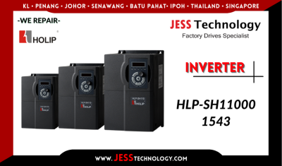 Repair HOLIP INVERTER HLP-SH110001543 Malaysia, Singapore, Indonesia, Thailand