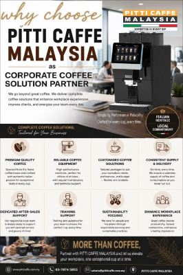 Why Choose PITTI CAFFE MALAYSIA as Corporate Coffee Solution Partner