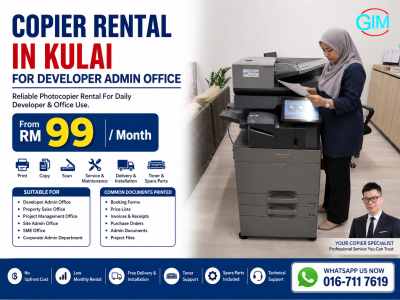 Copier Rental in Kulai for Developer Admin Office | Photocopier Rental Johor