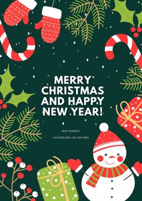 Seasonal Greeting from SYSTEMS R&A (M) SDN BHD