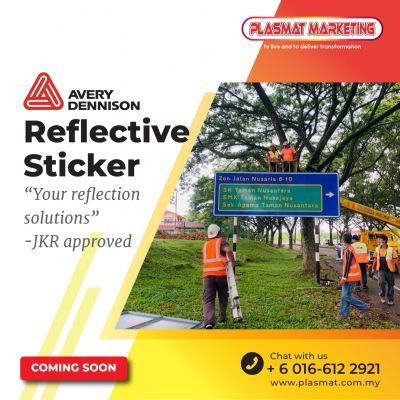 AVERY REFLECTIVE STICKER (JKR APPROVED) FOR ROAD SIGNAGE