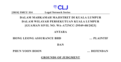 Reported Case: Hong Leong Assurance v. Phun Yoon Hoon [2024] SMCU 354