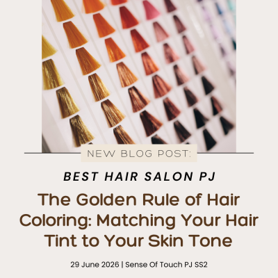The Golden Rule of Hair Coloring: Matching Your Hair Tint to Your Malaysian Skin Tone