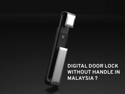 Digital door lock without handle in Malaysia